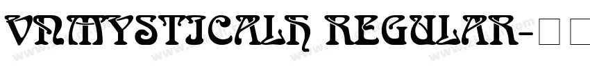 VnMysticalH Regular字体转换
